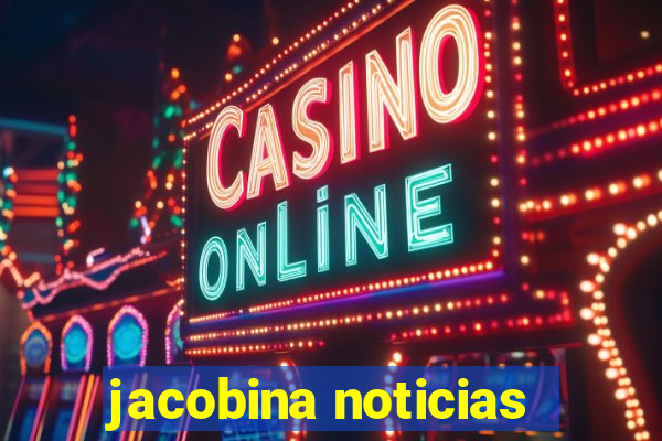 jacobina noticias